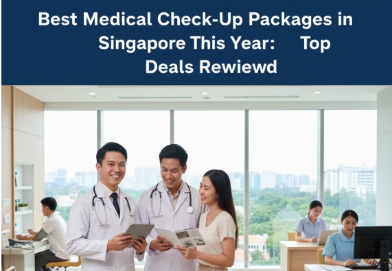 Best Medical Check-Up Packages in Singapore