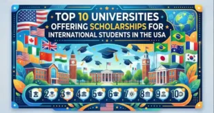 Top 10 Universities Offering Scholarships for International Students in the USA